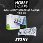 MSI GeForce RTX™ 5070 Ti 16G GAMING TRIO OC